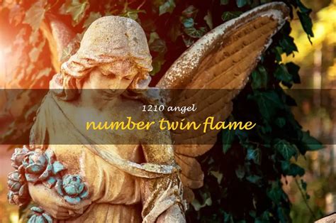 1210 angel number twin flame|1210 Angel Number: Meaning For Love, Career, Twin Flames,